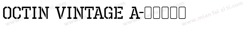 Octin Vintage A字体转换